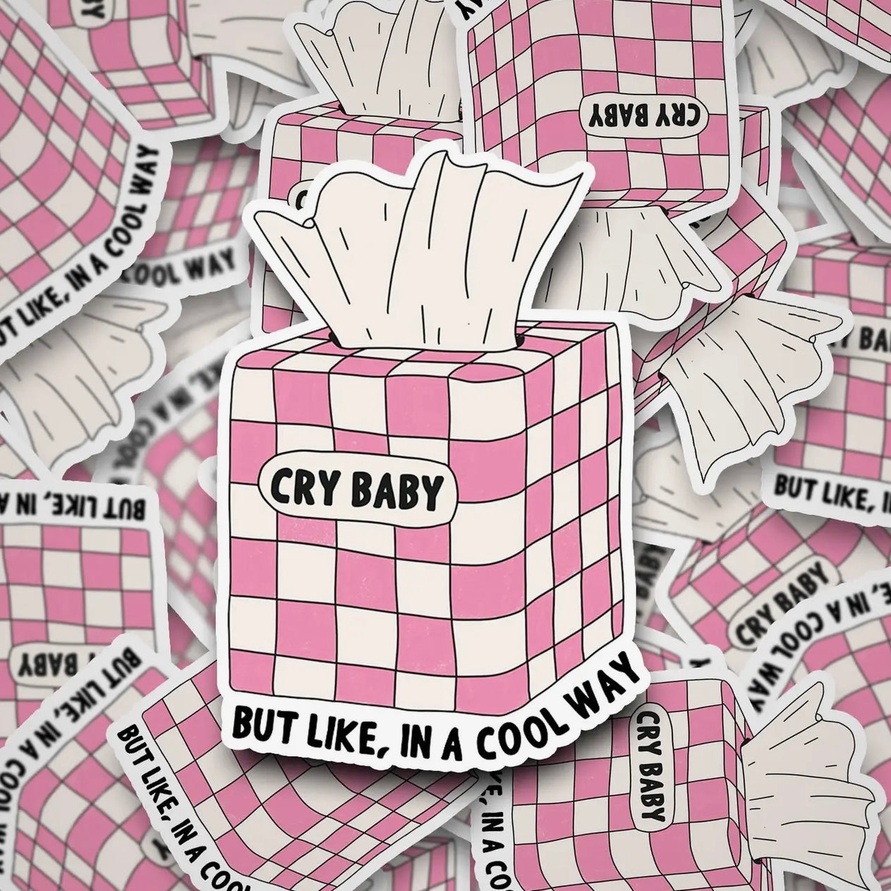 Cry Baby, But Like In A Cool Way