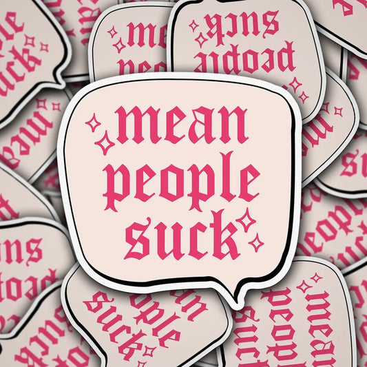 Mean People Suck